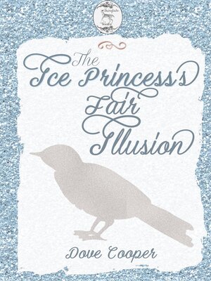 cover image of The Ice Princess's Fair Illusion